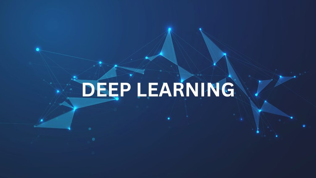 deep learning