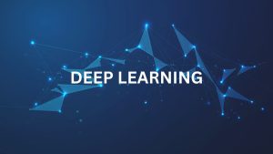 deep learning