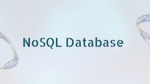 NoSQL