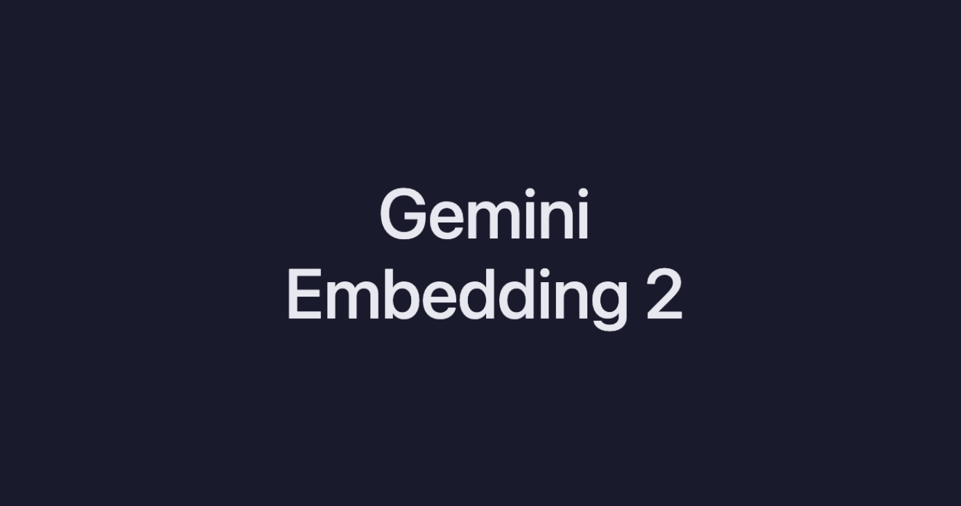 Gemini Embedding 2とは？ テキスト・画像・動画・音声・PDFを1つの 